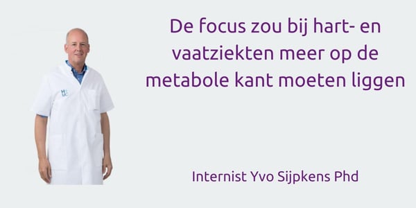 Internist Yvo Sijpkens focus op de metabole kant bij hart en vaatziekten